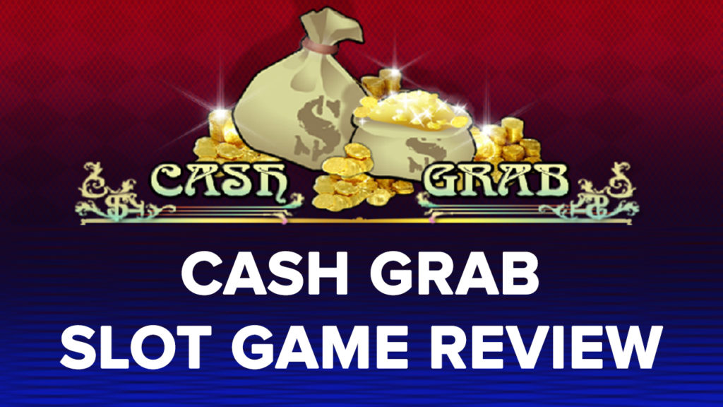 Cash Grab Slot machine