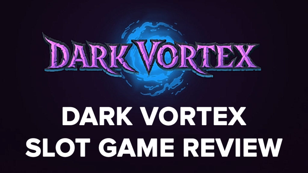 Dark Vortex Slot machine