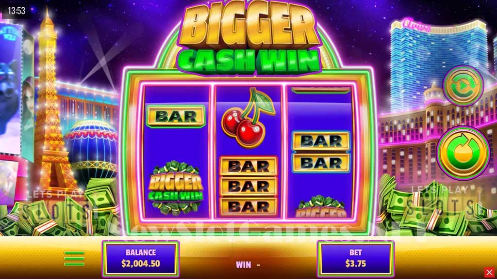 Bigger Cash Win